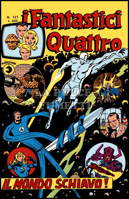 FANTASTICI QUATTRO #   121: IL MONDO SCHIAVO!